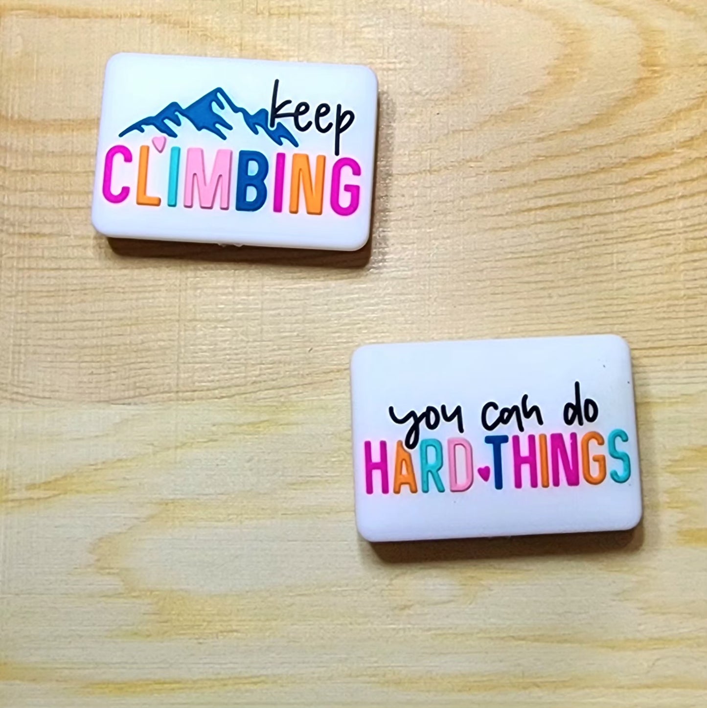 Keep climbing you can do hard things - silicone focal - double-sided focal bead - A73