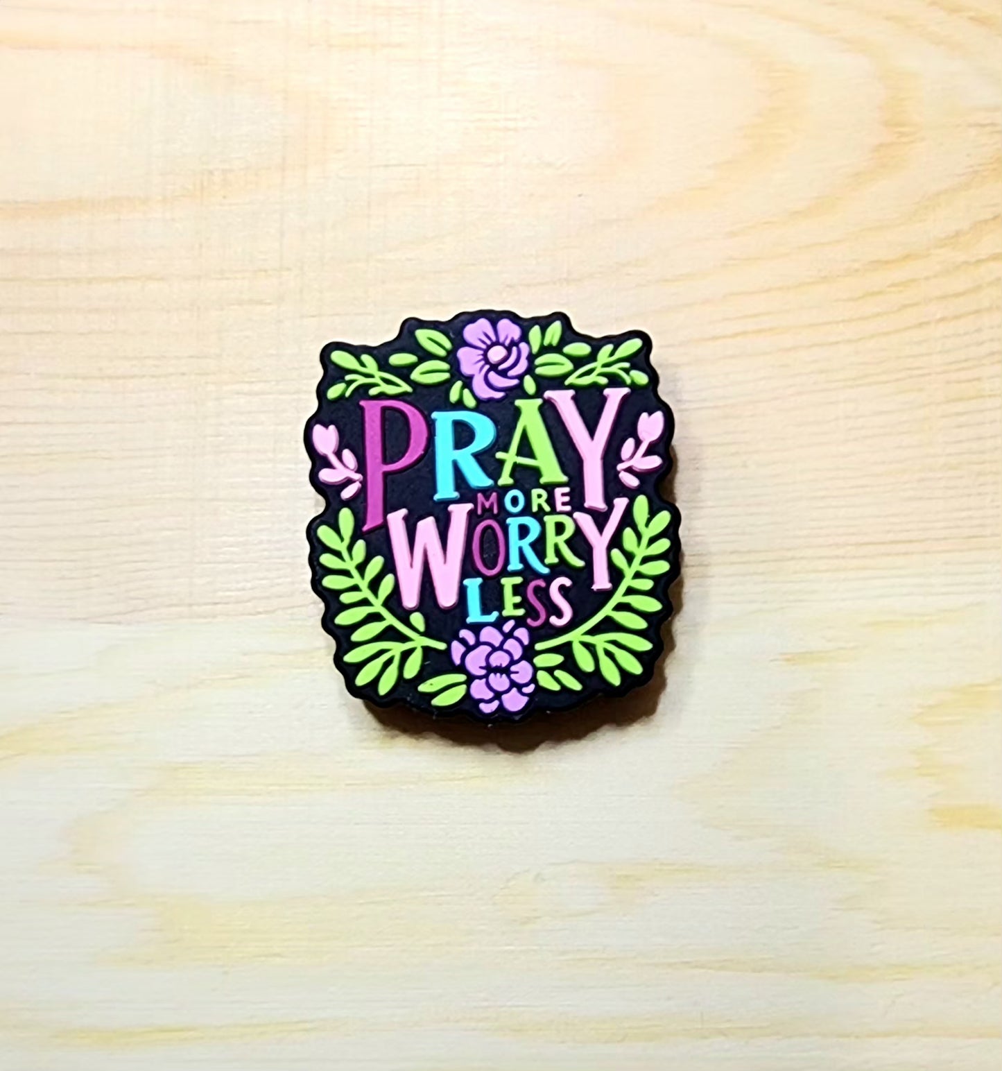 Pray more worry less - silicone focal bead - A10