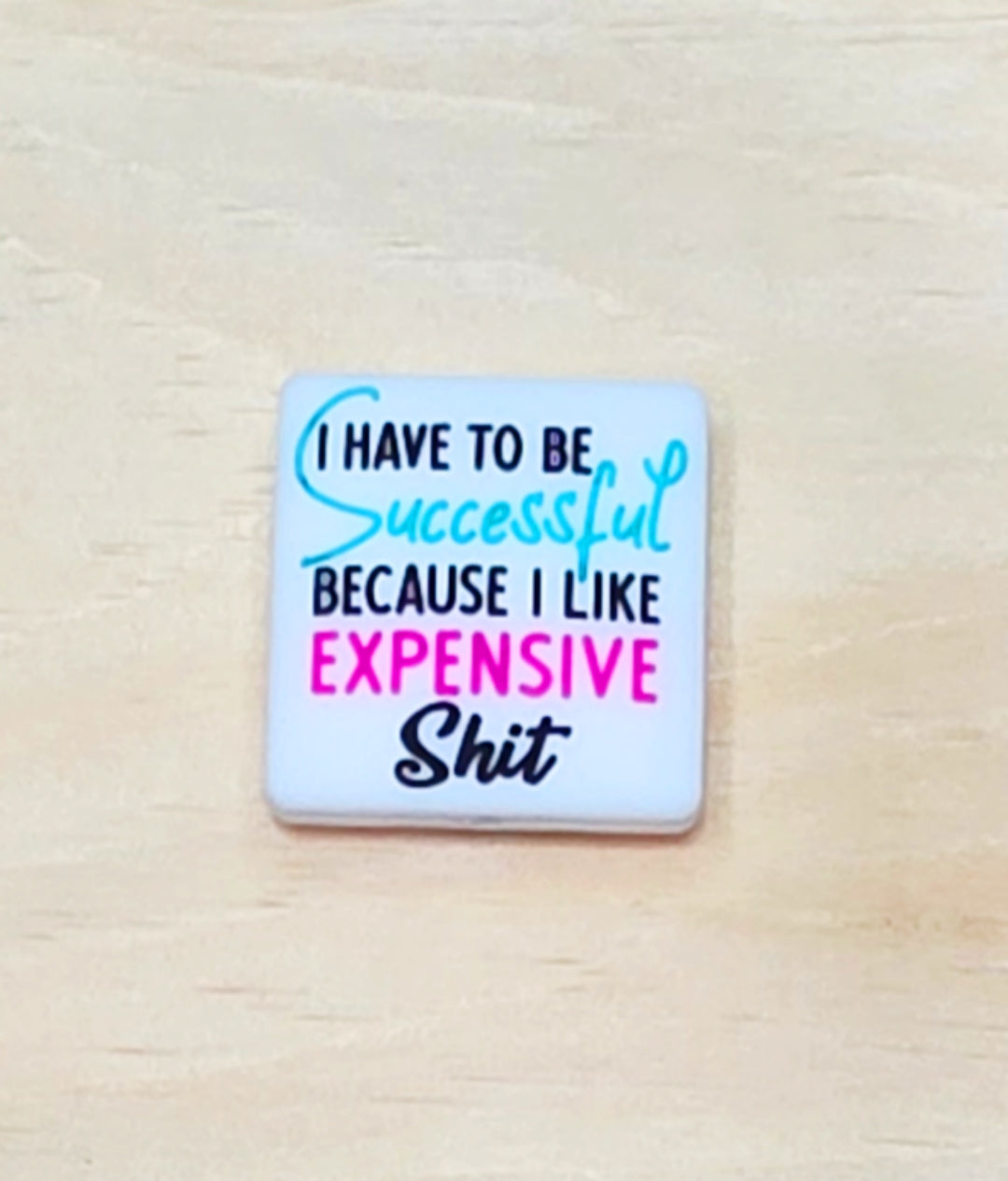 I have to be successful because I like expensive shit silicone focal bead A245