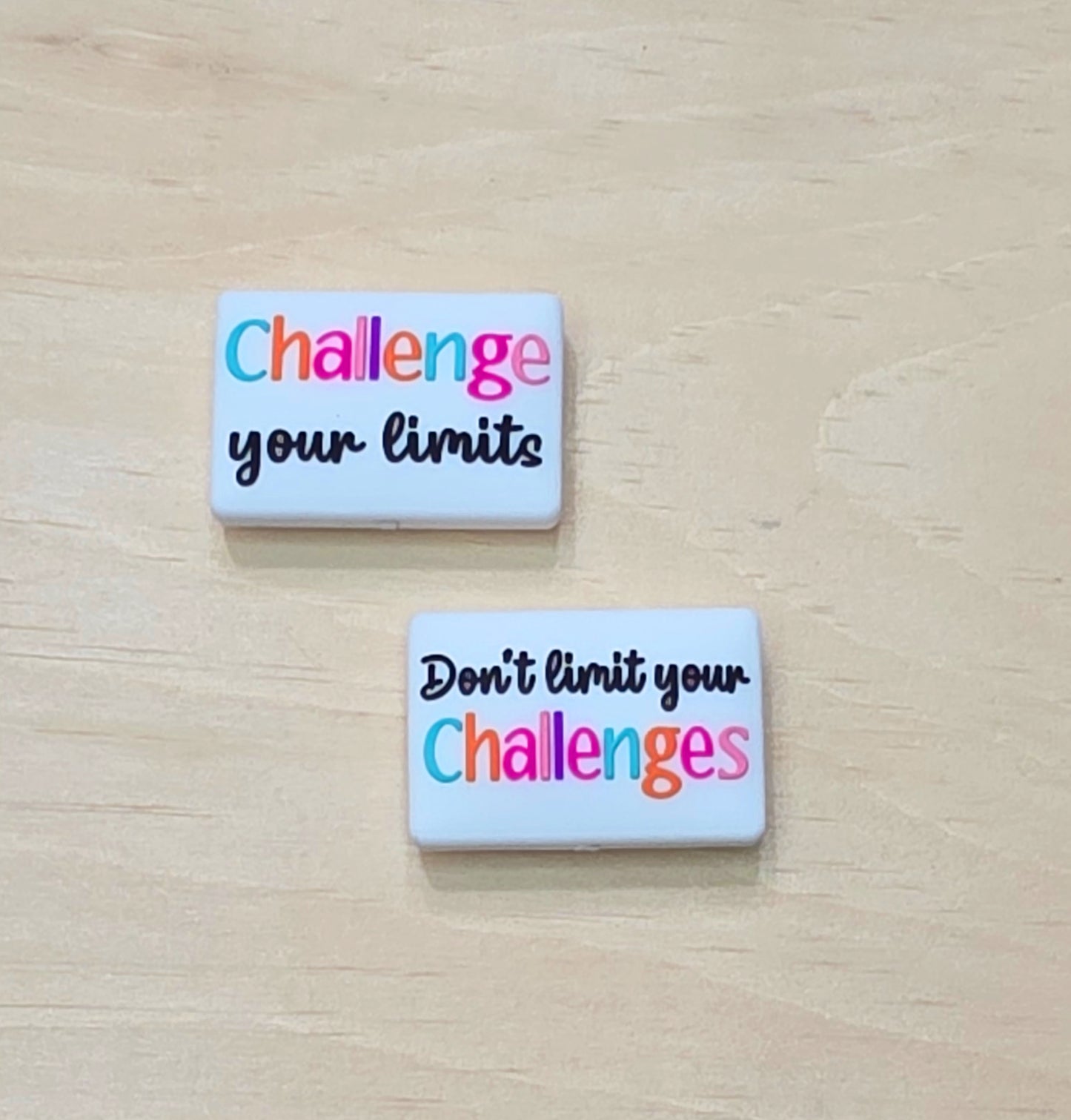 Challenge your limits don't limit your challenges double-sided silicone focal bead - A101