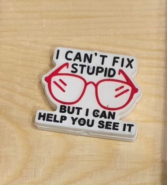 I can't fix stupid but I can help you see it silicone focal bead A222