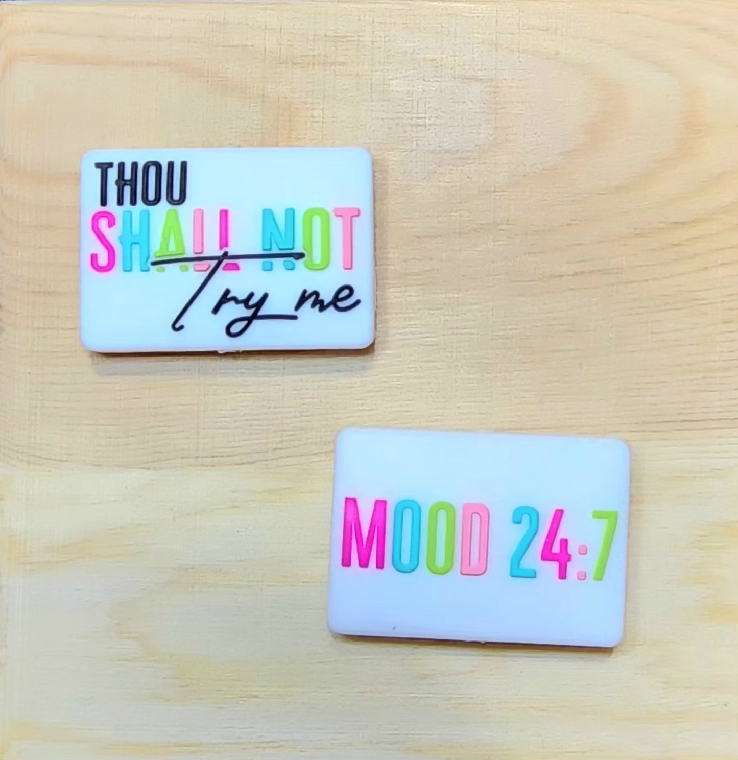 Thou Shall Not Try Me Mood 24:7 - silicone focal bead - A62