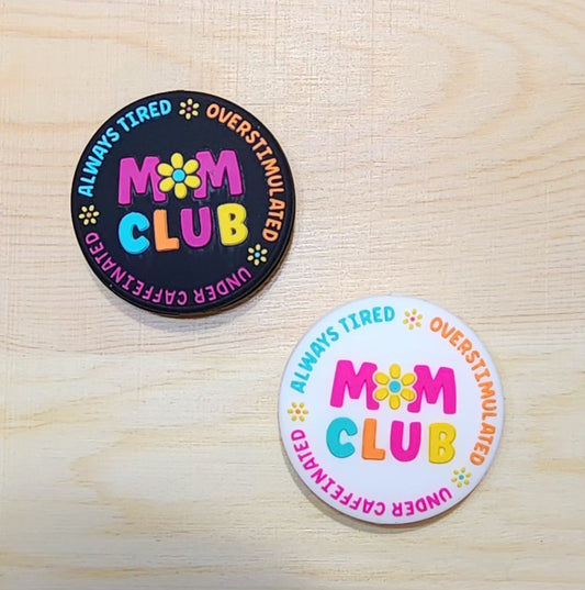 Always tired overstimulated under caffeinated Mom Club  - silicone focal bead - A5 - A6
