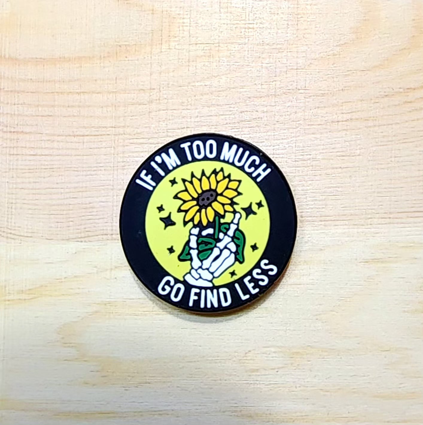 If I'm too much go find less - Sunflower Focal - silicone focal bead - A88