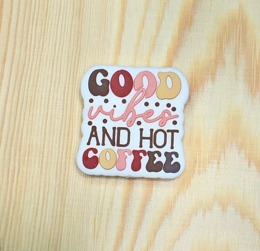 Good vibes and hot coffee silicone focal bead - A139f