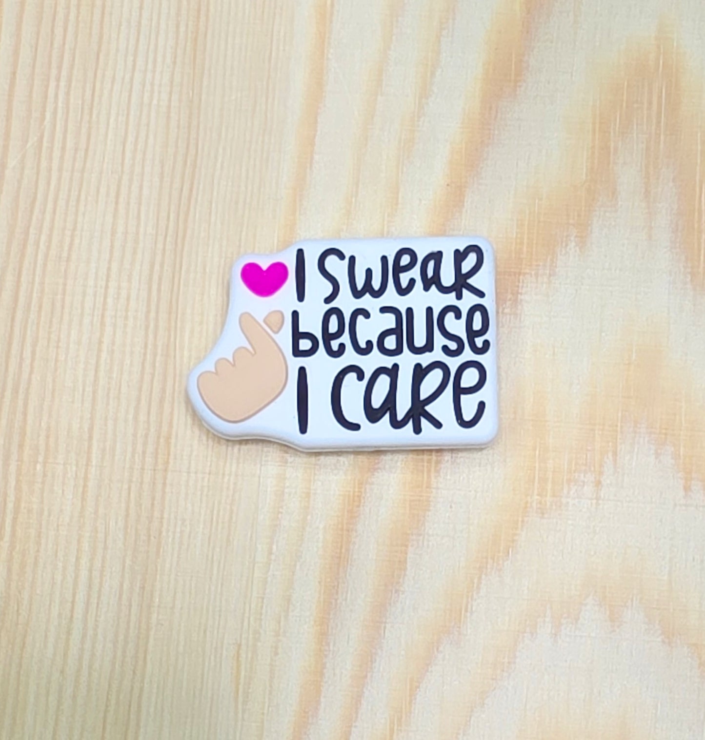 I swear because I care silicone focal bead - A179