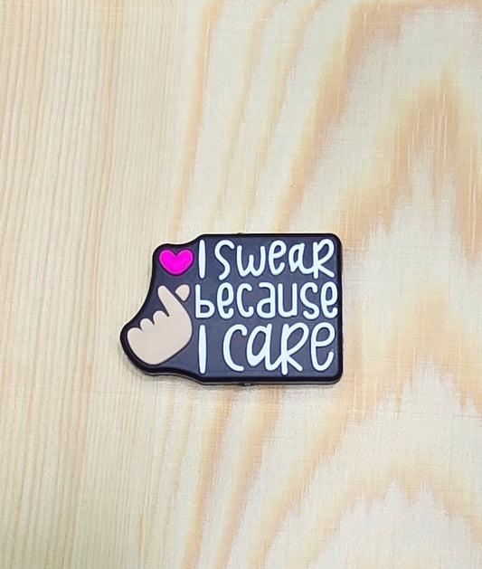 I swear because I care silicone focal bead - A179