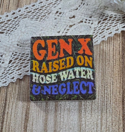 Gen X Raised on Hose Water & Neglect Silicone Focal Bead Exclusive