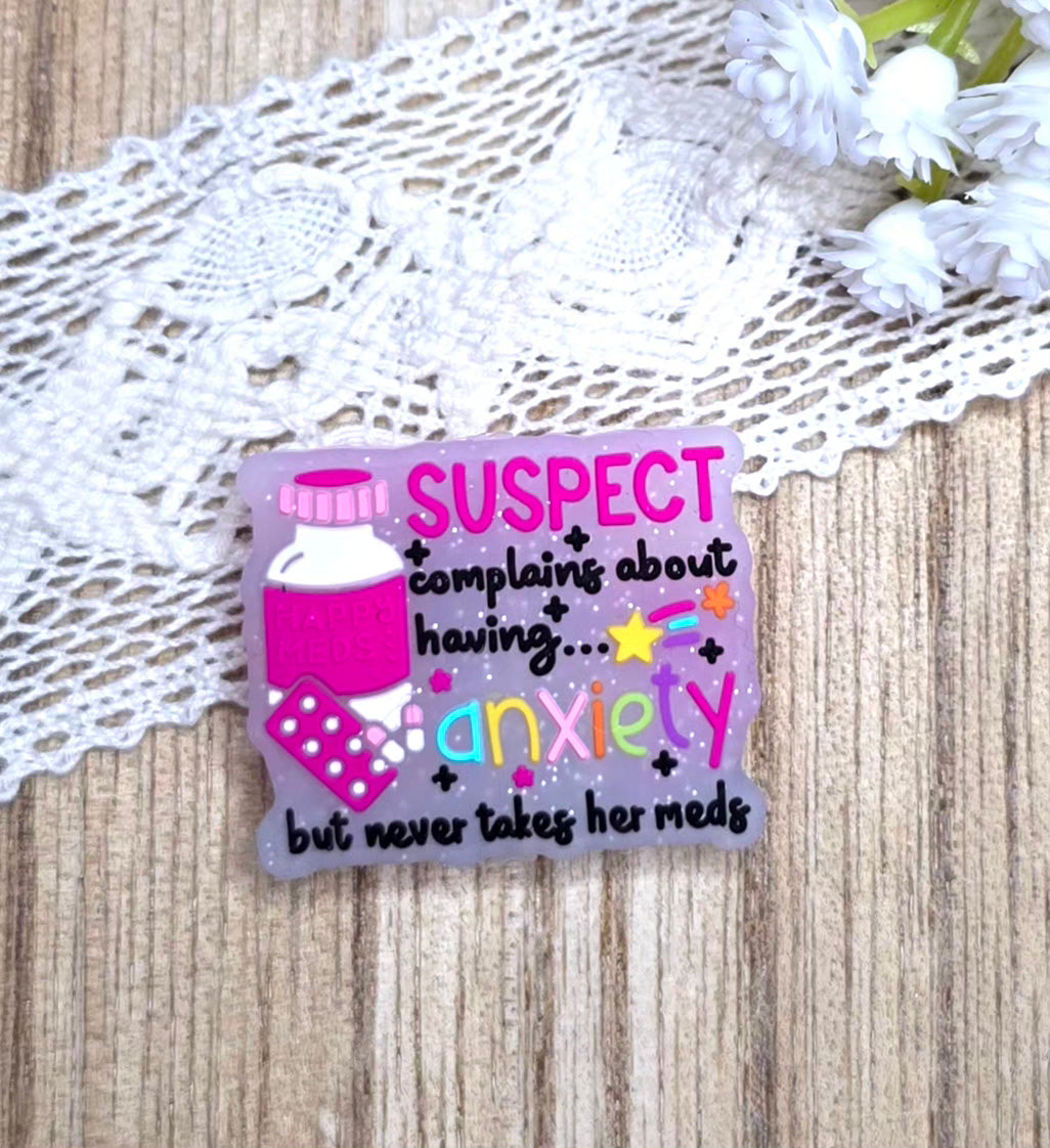 Suspect Complaining About Having Anxiety But Never Takes Her Meds Silicone Focal Bead