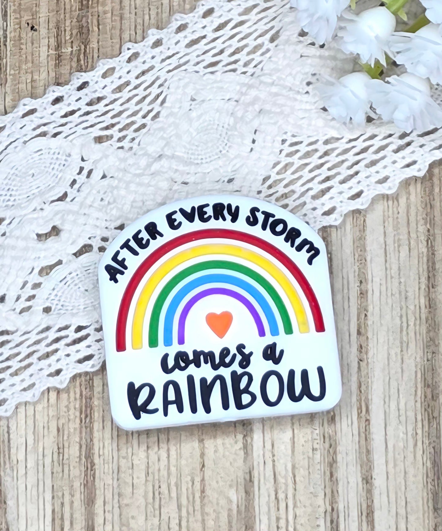 After Every Storm Comes a Rainbow Silicone Focal Bead | Inspirational Rainbow | Positive Quote | DIY Craft Supply