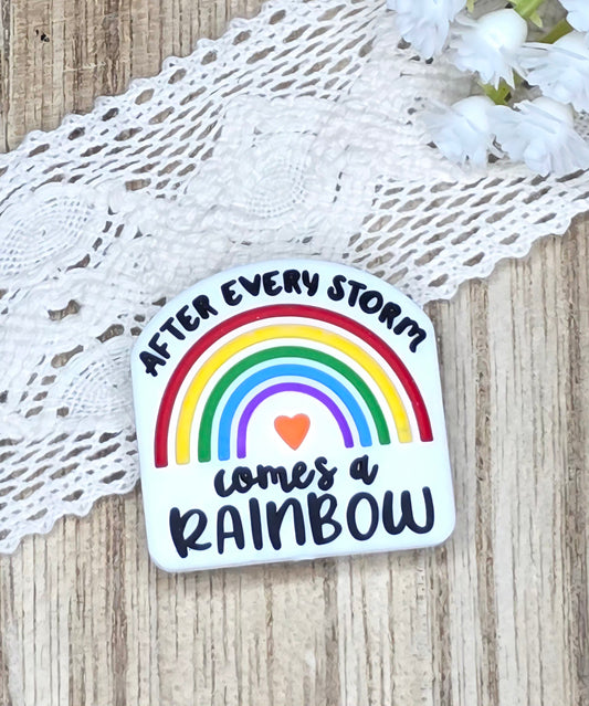 After Every Storm Comes a Rainbow Silicone Focal Bead | Inspirational Rainbow | Positive Quote | DIY Craft Supply