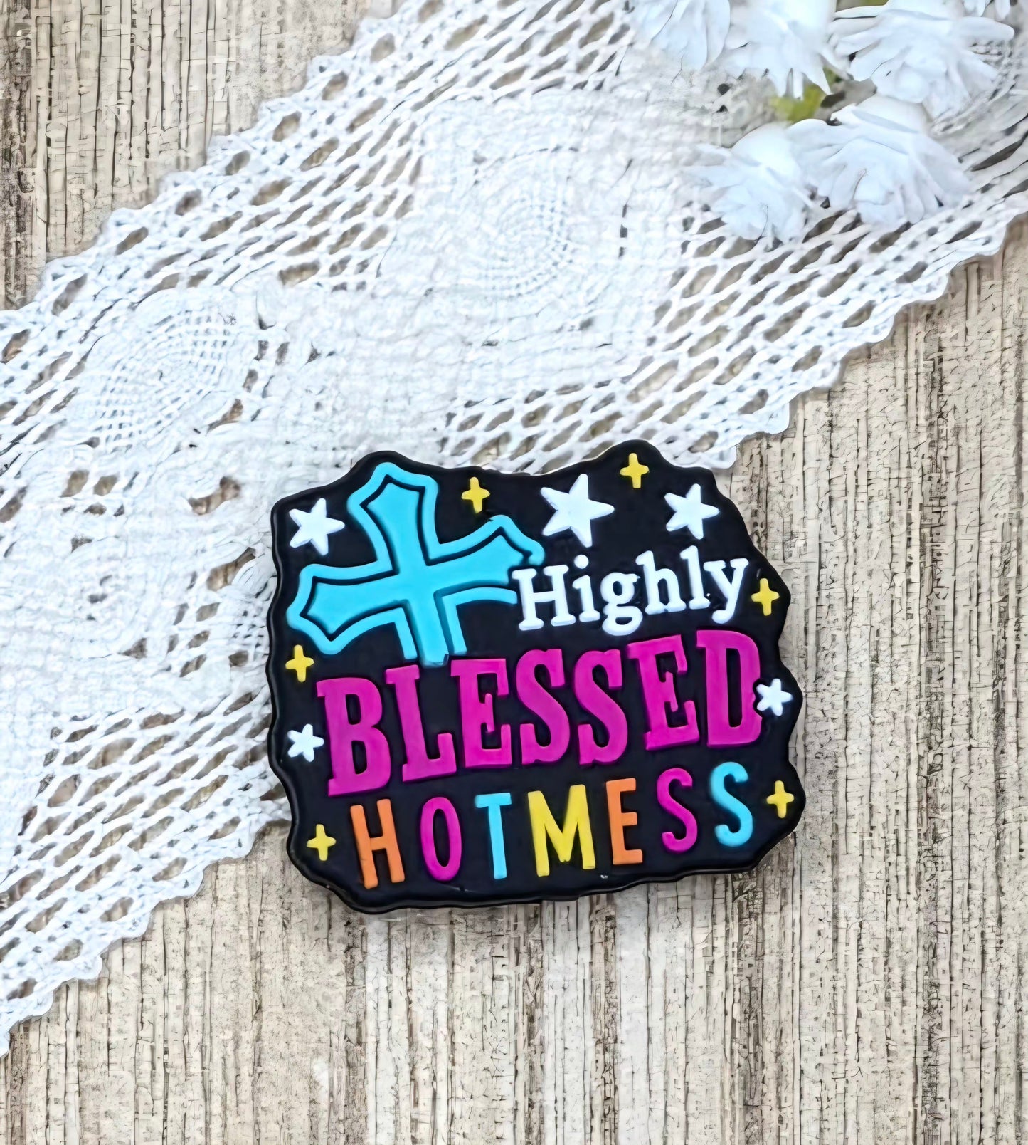 Highly Blessed Hot Mess Silicone Focal Bead
