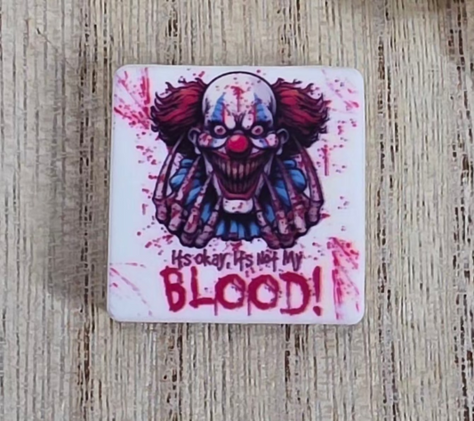 It’s Okay, It’s Not My Blood Horror Clown Silicone Focal Bead