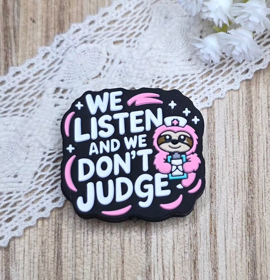 We Listen and We Don’t Judge Nurse Sloth Silicone Focal Bead
