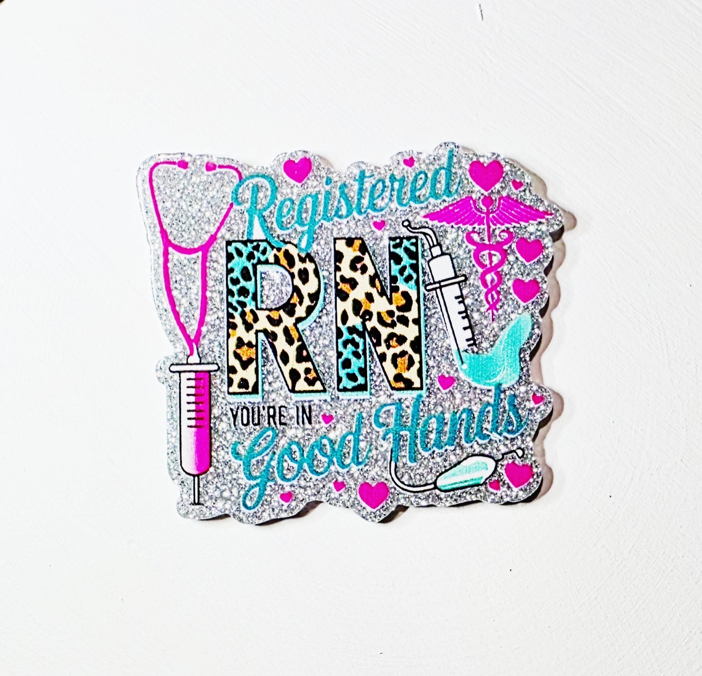 Register RN you're in good hands - Acrylic Flat Back - FB7