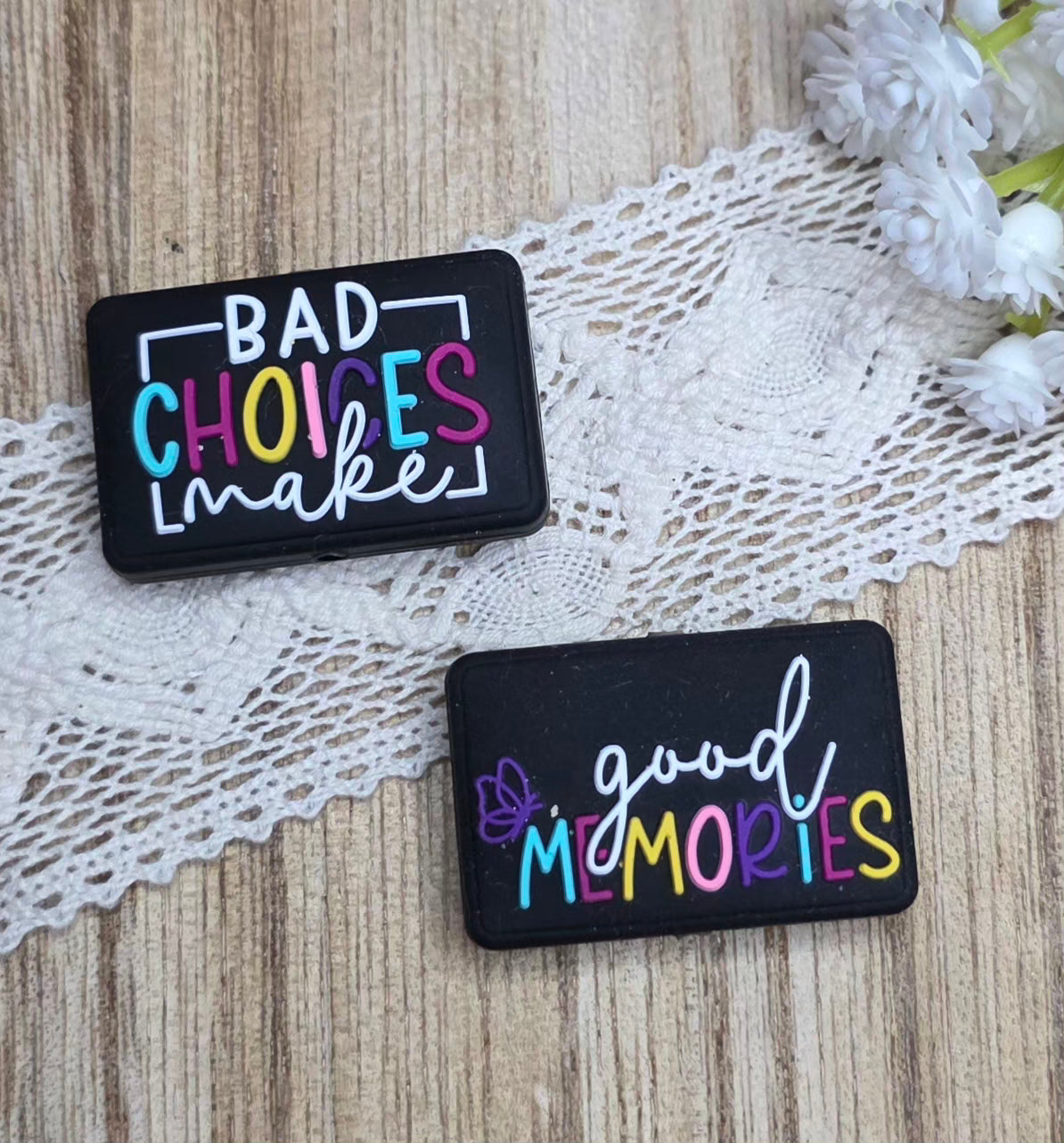 Bad Choices Make Good Memories Double-Sided Silicone Focal Bead